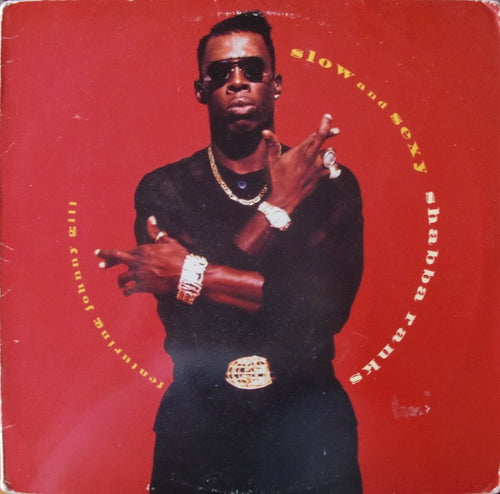 Shabba Ranks - Slow And Sexy (12")