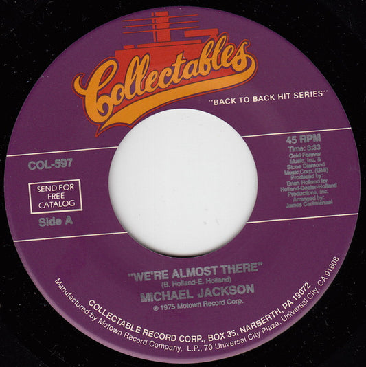 Michael Jackson : We're Almost There / Just A Little Bit Of You (7", Single, RE)