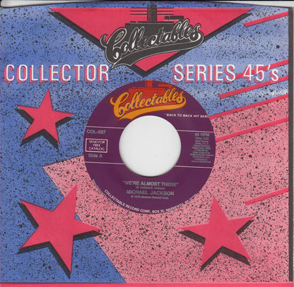 Michael Jackson : We're Almost There / Just A Little Bit Of You (7", Single, RE)