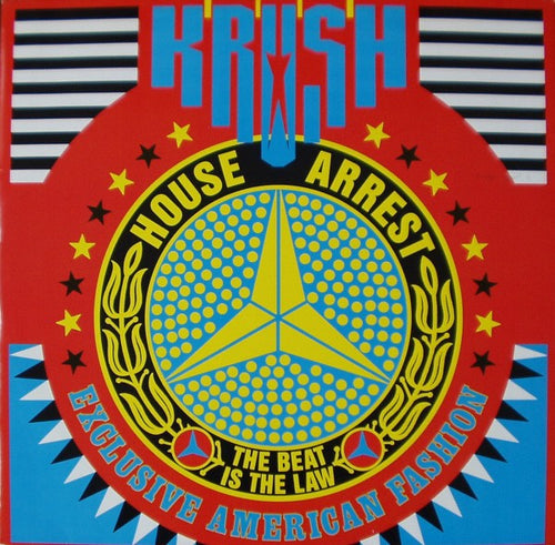 Krush - House Arrest (The Beat Is The Law) (12")