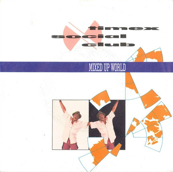 Timex Social Club - Mixed Up World (7", Single)