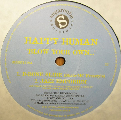 Happy Human : Blow Your Own... (12")