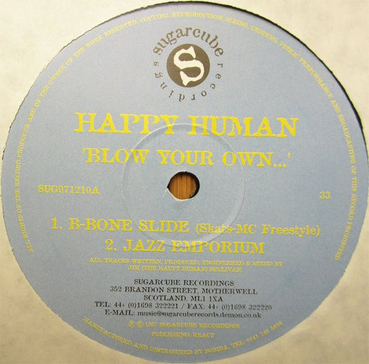 Happy Human : Blow Your Own... (12")