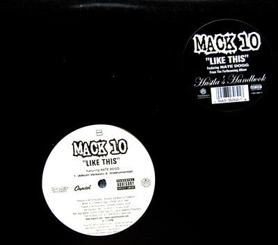 Mack 10 Featuring Nate Dogg - Like This (12")