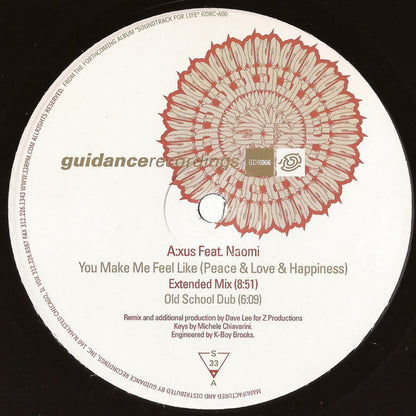 A:xus Feat. Naomi* : You Make Me Feel Like (Peace & Love & Happiness) (2x12")