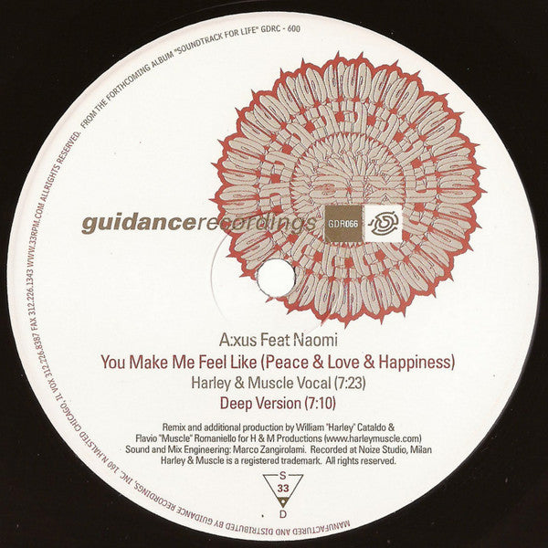 A:xus Feat. Naomi* : You Make Me Feel Like (Peace & Love & Happiness) (2x12")