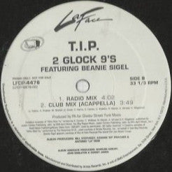 T.I.P.* Featuring Beanie Sigel - 2 Glock 9's (12", Promo)
