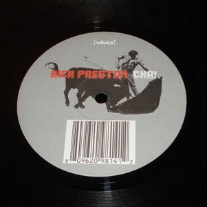 Rick Preston : Cha! (12")