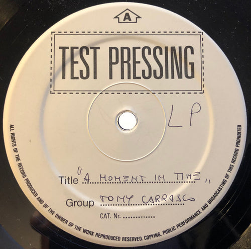 Tony Carrasco - A Moment In Time (LP, TP)