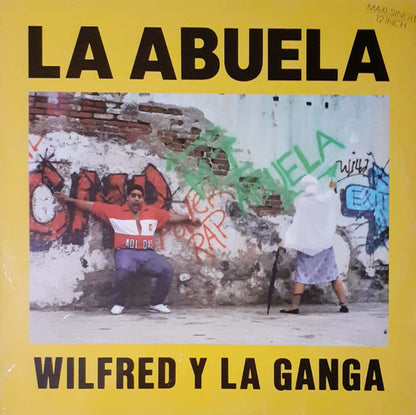 Wilfred Y La Ganga - La Abuela (12", Maxi)