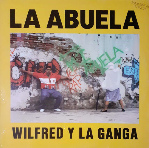 Wilfred Y La Ganga - La Abuela (12", Maxi)