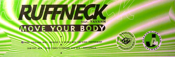 Ruffneck Feat. Yavahn : Move Your Body (12")