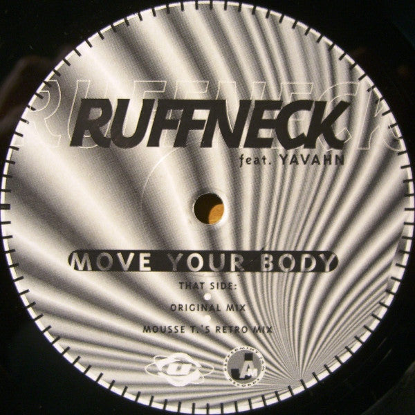 Ruffneck Feat. Yavahn : Move Your Body (12")