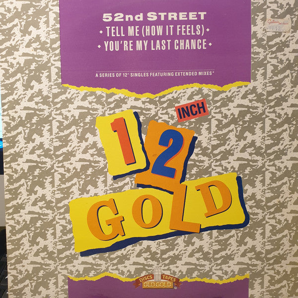 52nd Street - Tell Me (How It Feels) / You're My Last Chance (12")