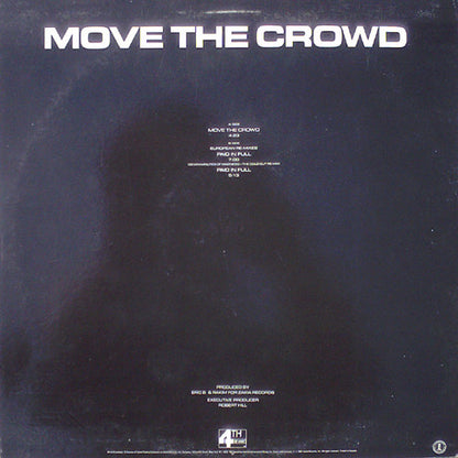 Eric B. & Rakim - Move The Crowd / Paid In Full (12")