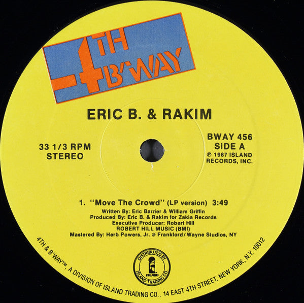 Eric B. & Rakim - Move The Crowd / Paid In Full (12")
