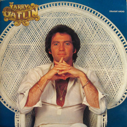 Larry Gatlin And The Gatlin Brothers Band* - Straight Ahead (LP, Album, Ter)