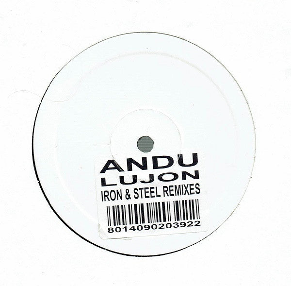 Andu  - Lujon (Iron & Steel Remixes) (12", Promo)