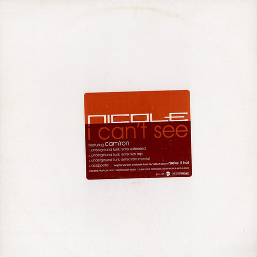 Nicole* Featuring Cam'ron - I Can't See (12", Promo)