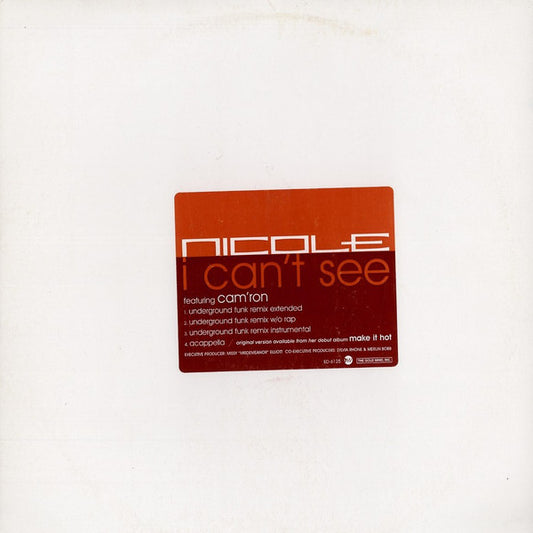 Nicole* Featuring Cam'ron - I Can't See (12", Promo)