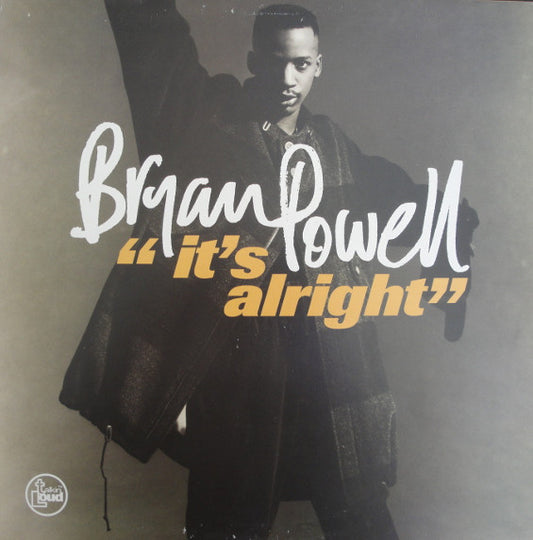 Bryan Powell : It's Alright / I Commit (12")