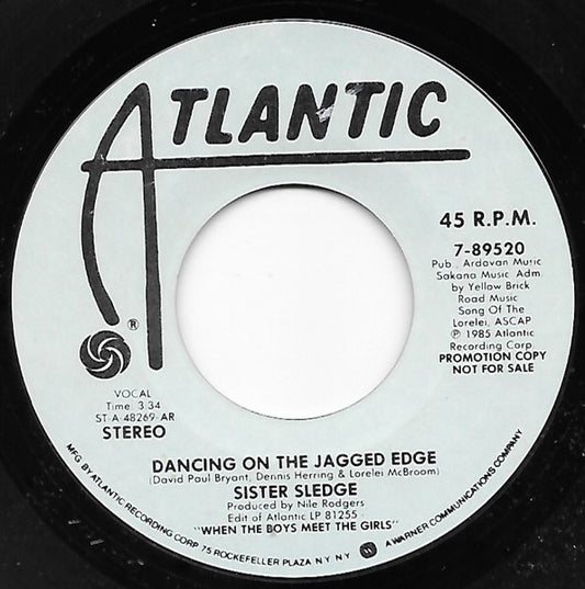 Sister Sledge : Dancing On The Jagged Edge (7", Single, Promo, AR)