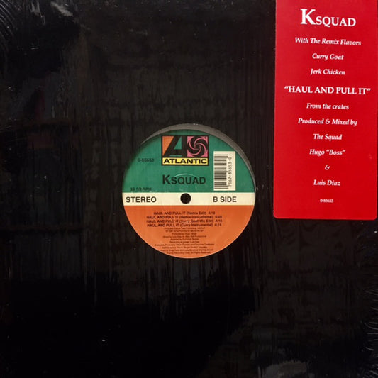 KSquad : Haul And Pull It (12")