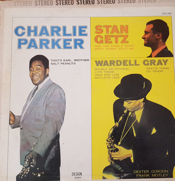 Charlie Parker, Stan Getz, Wardell Gray : Charlie Parker, Stan Getz, Wardell Gray (LP, Comp, RE)