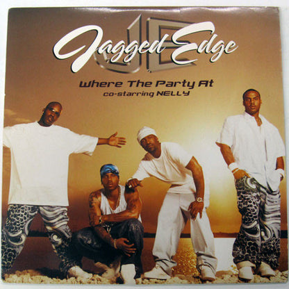 Jagged Edge (2) Co-Starring Nelly : Where The Party At (12", Single)