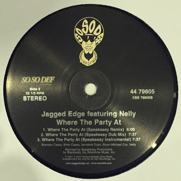 Jagged Edge (2) Co-Starring Nelly : Where The Party At (12", Single)