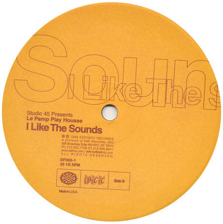 Studio 45 Presents Le Pamp Play Housse : I Like The Sounds (12")