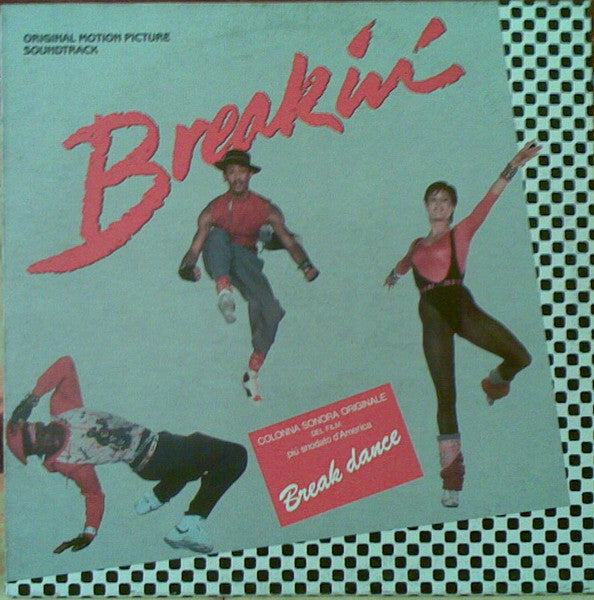 Various : Breakdance - Original Motion Picture Soundtrack (LP, Comp)