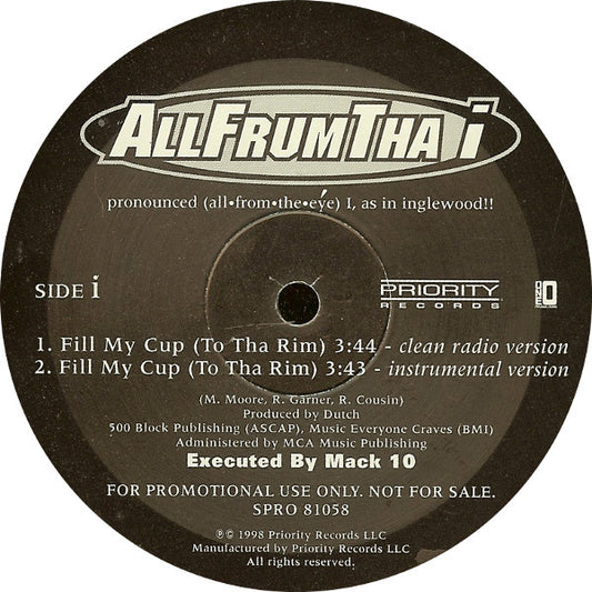 Allfrumtha I : Fill My Cup (To Tha Rim) (12", Promo)