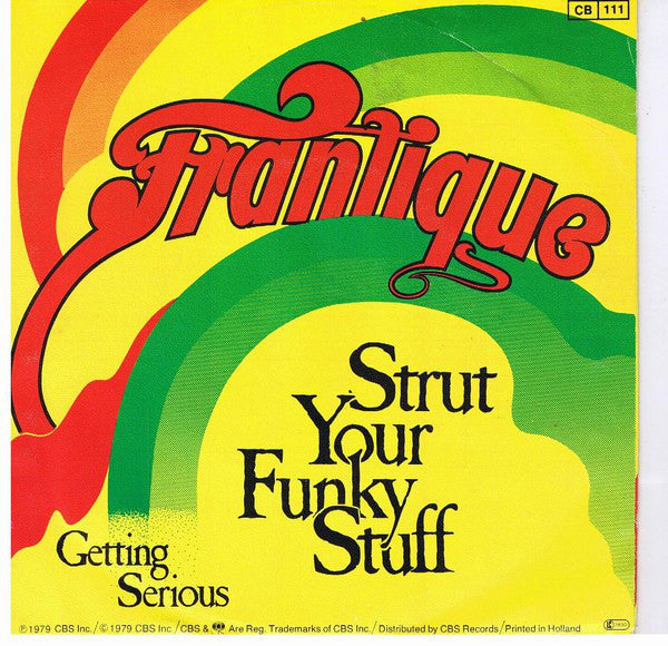 Frantique : Strut Your Funky Stuff (7", Single)