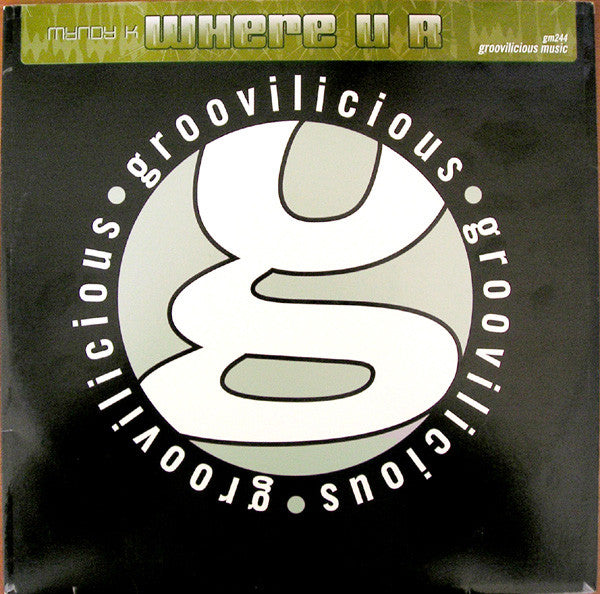 Myndy K. : Where U R (12")