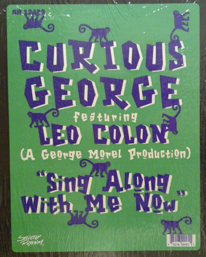 Curious George Featuring Leo Colon - Sing Along With Me Now (12")