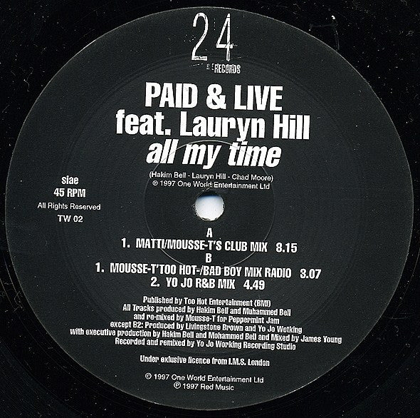 Paid & Live Feat. Lauryn Hill : All My Time (12")