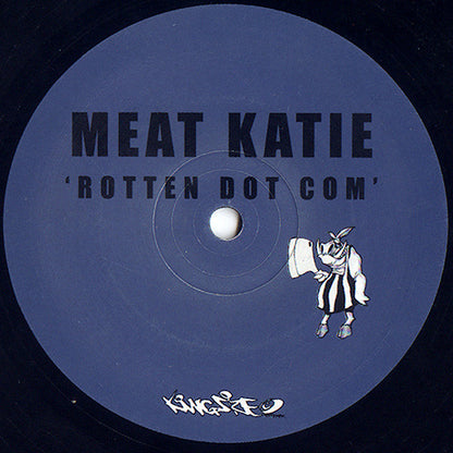 Meat Katie - Rotten Dot Com (12")