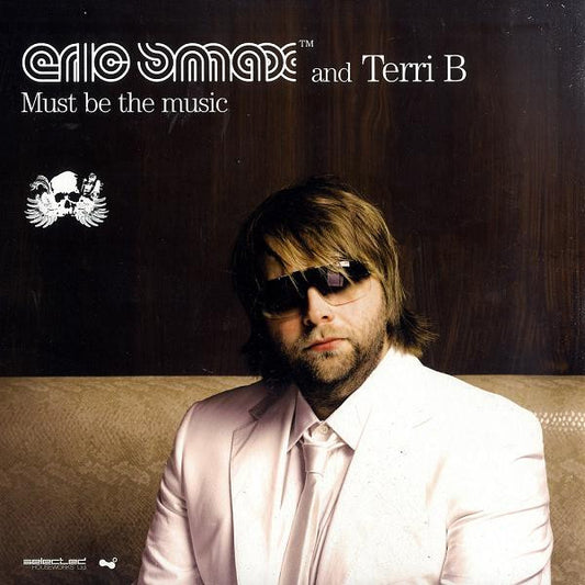 Eric Smax And Terri B* : Must Be The Music (12")
