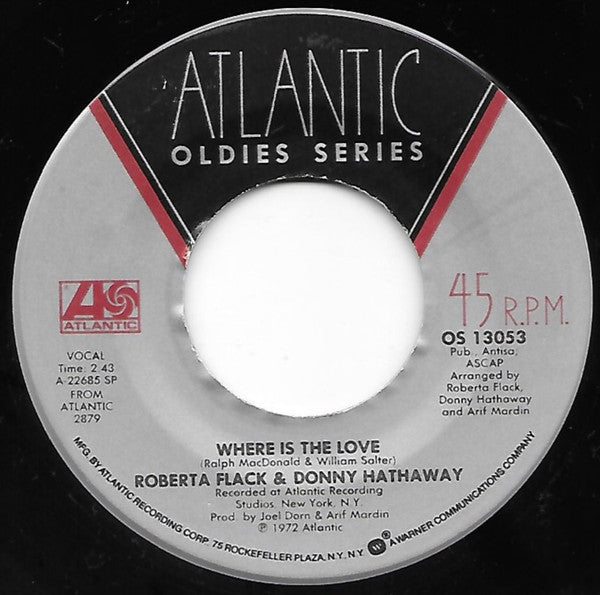 Roberta Flack & Donny Hathaway : Where Is The Love / You've Got A Friend (7", Single, RE, Sil)