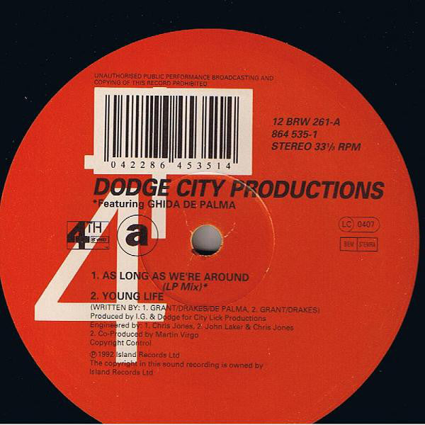 Dodge City Productions Featuring Guida De Palma : As Long As We're Around (12")