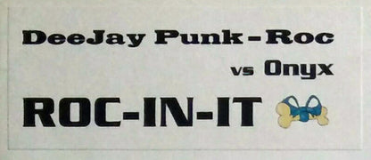 Deejay Punk-Roc vs. Onyx : ROC-IN-IT (12", S/Sided, W/Lbl, Sta)
