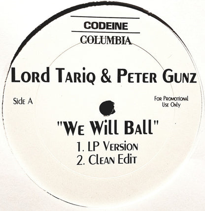 Lord Tariq & Peter Gunz : We Will Ball (12", Promo)