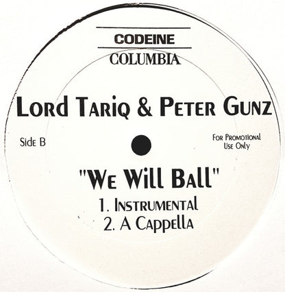 Lord Tariq & Peter Gunz : We Will Ball (12", Promo)