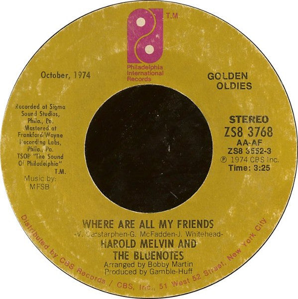 Harold Melvin And The Blue Notes : Where Are All My Friends / Hope That We Can Be Together Soon (7", RE)