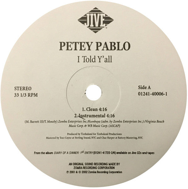 Petey Pablo - I Told Y'all (12")