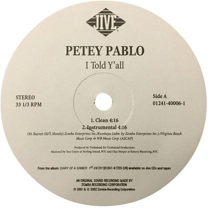 Petey Pablo - I Told Y'all (12")