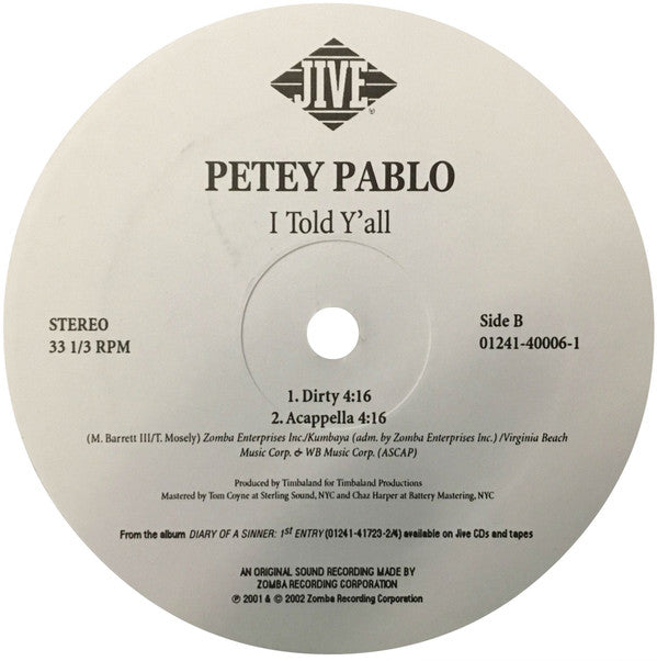 Petey Pablo - I Told Y'all (12")