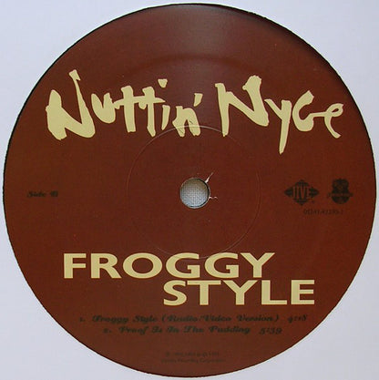 Nuttin' Nyce - Froggy Style (12")