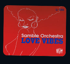 Samble Orchestra : Love Vibes (12")